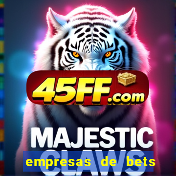 empresas de bets no brasil